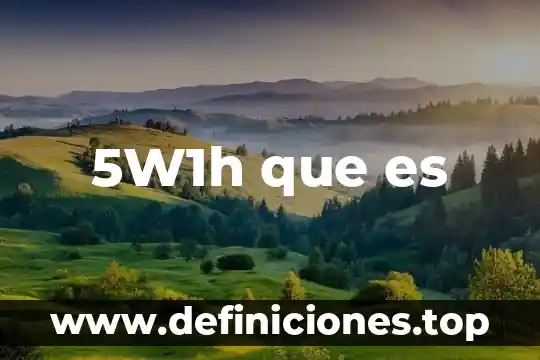 5W1h que es