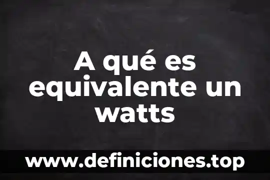 Programador multiplataforma que es 5 A qué es equivalente un watts