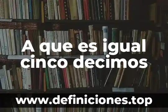 A que es igual la densidad de un cuerpo heterogeneo 5 A que es igual cinco decimos