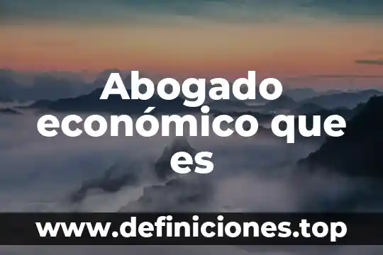 Abogado probono que es españa 8 Abogado económico que es