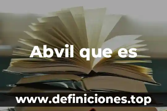Abvil que es