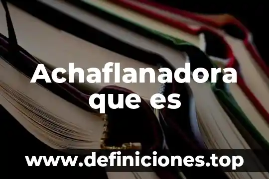 Achaflanadora que es