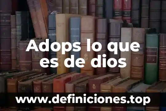 Amalo añoralo que es un regalo de dios 8 Adops lo que es de dios