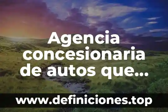 Qué es natura slim 3 Agencia concesionaria de autos que es