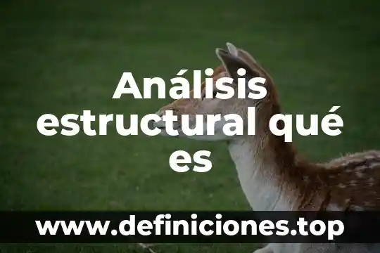 Qué es el compuesto químico 3 Análisis estructural qué es
