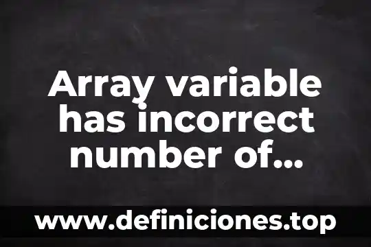Que es el bill of sale 8 Array variable has incorrect number of subscripts que es