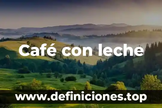 Café con leche