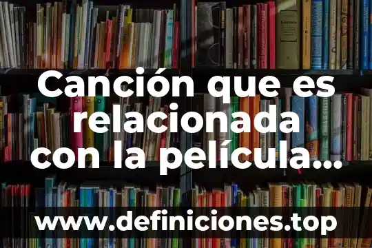 Que es un analisis semiotico de una pelicula 7 Canción que es relacionada con la película de Coco