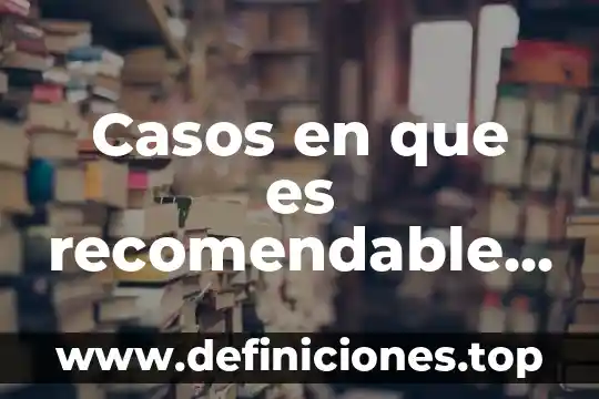 Que es el casos de costo 3 Casos en que es recomendable aplicar el costo estándar