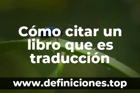 Cómo citar un libro que es traducción