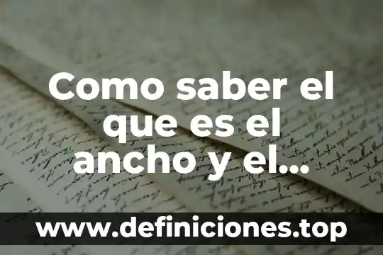Como saber que es una limitacion de un proyecto 4 Como saber el que es el ancho y el largo