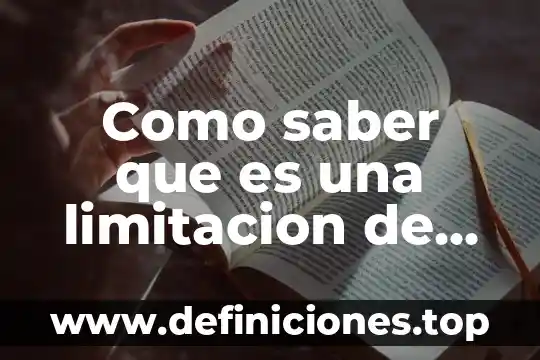 Como saber el que es el ancho y el largo 3 Como saber que es una limitacion de un proyecto