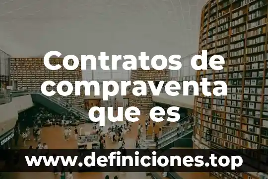 Eviccion en los contratos que es 5 Contratos de compraventa que es