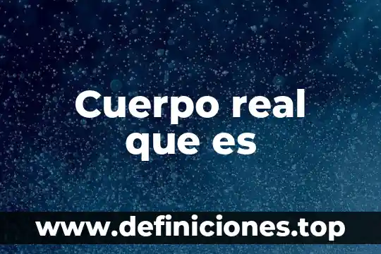 Que es el limite de una funcion de variable real 8 Cuerpo real que es