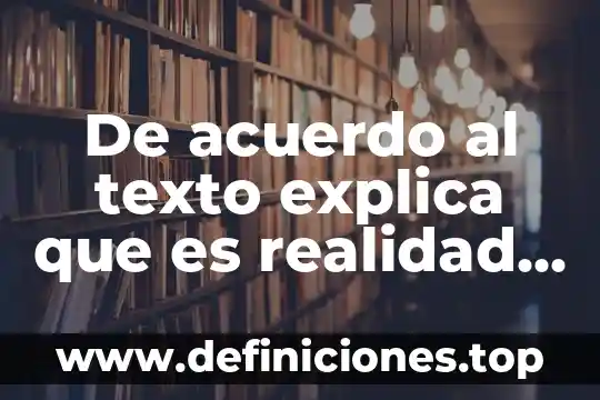 Que es un angulos de elevacion significado slideshare 5 De acuerdo al texto explica que es realidad primera
