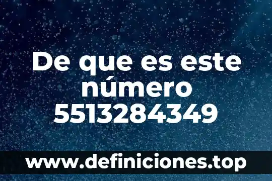 Qué es el número de ots 6 De que es este número 5513284349