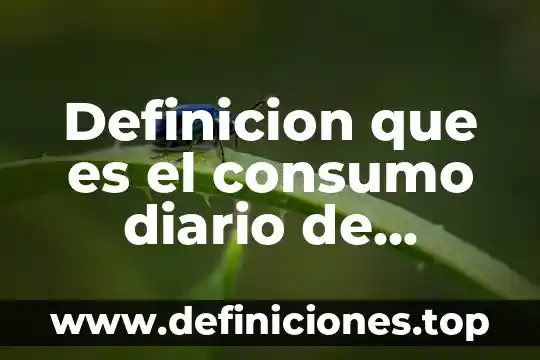 Que es una oda definicion 7 Definicion que es el consumo diario de calorias