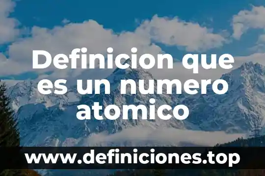 Qué es un atributo atómico en base de datos 5 Definicion que es un numero atomico