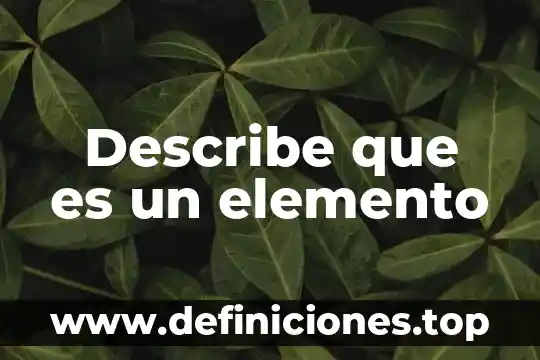 El ladrillo que es mezcla elemento o compuesto 7 Describe que es un elemento