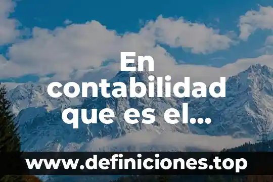 Que es la contabilidad publica 5 En contabilidad que es el decimo tercer