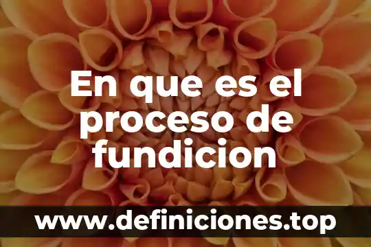 Agua alcalina ionizada que es 7 En que es el proceso de fundicion