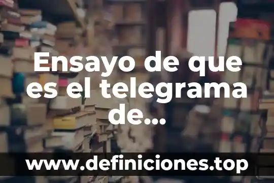 Ensayo de que es el telegrama de zimmermann