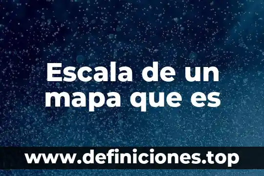 Vermiorganicos que es 8 Escala de un mapa que es