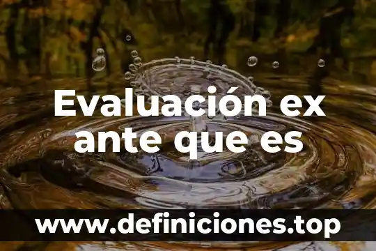 La ex integrante de dance moms que es mas alta 3 Evaluación ex ante que es