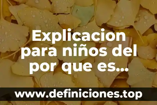 Qué es la santidad explicación para niños 7 Explicacion para niños del por que es importante hacer ejercicio