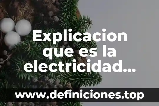 Explicacion que es la electricidad para primaria en power point