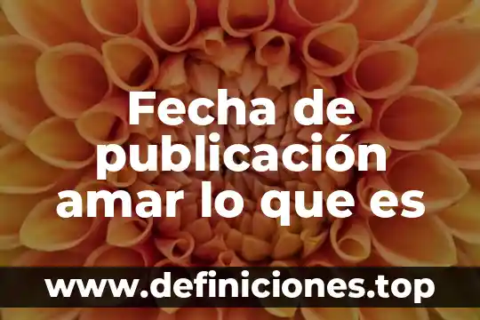 Qué es una red social y un sitio de publicación 8 Fecha de publicación amar lo que es