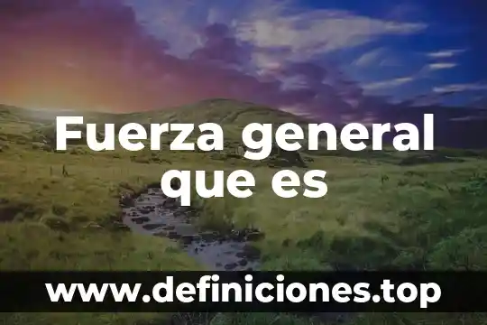Que es general udisk 8 Fuerza general que es
