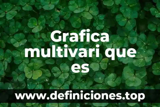 Qué es una gráfica de sectores circulares 6 Grafica multivari que es