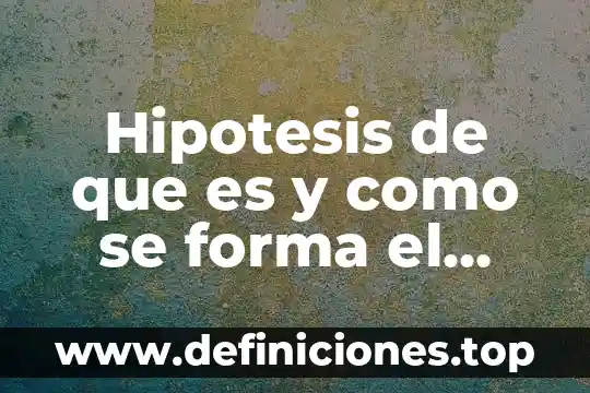 Que es una hipótesis y sus variables 8 Hipotesis de que es y como se forma el arcoiris