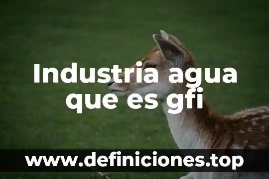 Que es un mashup en ingles 7 Industria agua que es gfi