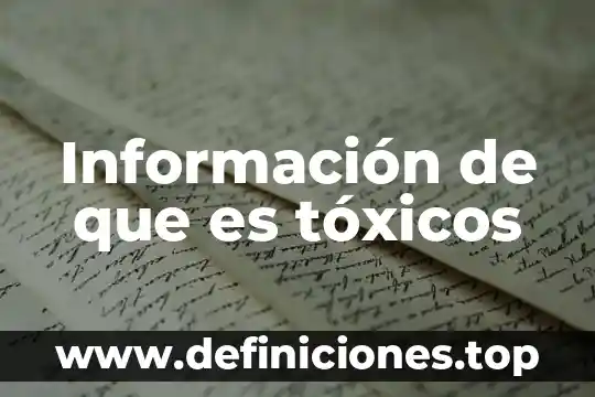 Que es cancer informacion falsa 7 Información de que es tóxicos