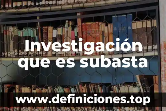 Que es manejo de paquetes de computo 6 Investigación que es subasta