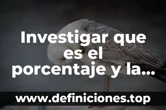 Que es teoria de la configuracion porcentaje de masa 7 Investigar que es el porcentaje y la formula para obtenerla