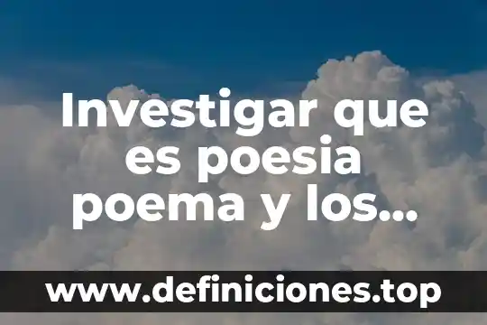 Que es poesia virtual yahoo 4 Investigar que es poesia poema y los elementos literarios