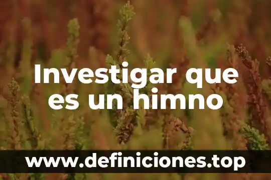 Qué es el himno nacional de Colombia 3 Investigar que es un himno