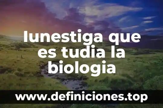 Qué es la endocitosis en biología 8 Iunestiga que es tudia la biologia