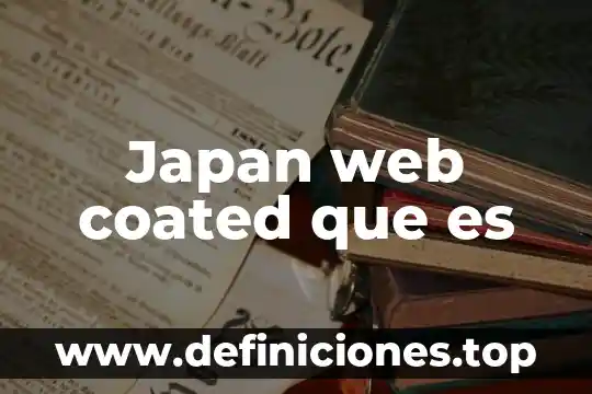 Que es hacer display 4 Japan web coated que es