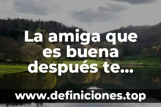 Que es soñar que te casas con tu pareja 7 La amiga que es buena después te traicionado