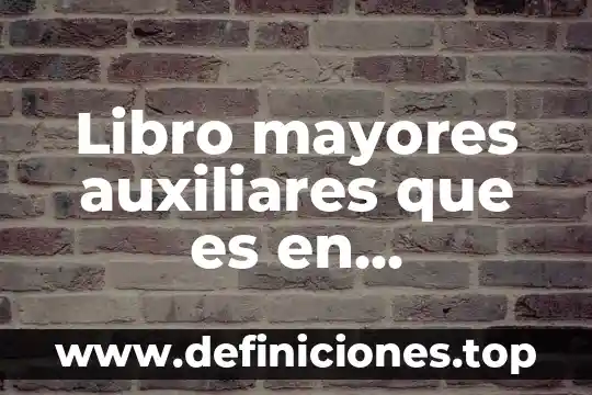 Que es la conductual sobre la depresión en personas mayores 8 Libro mayores auxiliares que es en contabilidad