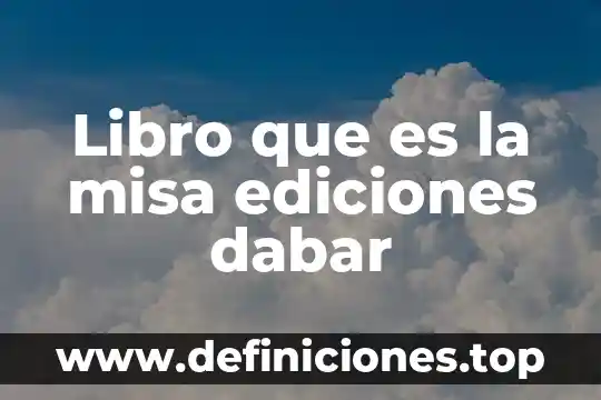 Que es mas importante la hora santa o la misa 6 Libro que es la misa ediciones dabar