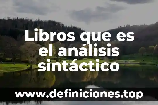 Libros que es el análisis sintáctico