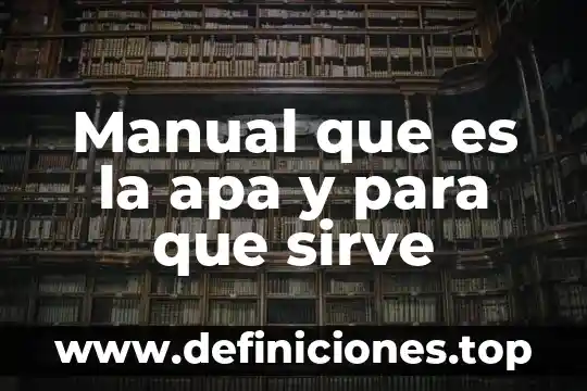 Que es autor apa 3 Manual que es la apa y para que sirve