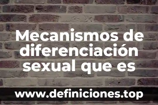 Que es la propagacion sexual de las plantas 4 Mecanismos de diferenciación sexual que es