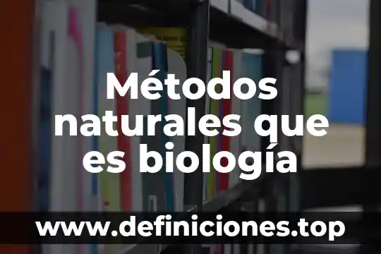 Qué es cromatografía en ciencias naturales 6 Métodos naturales que es biología