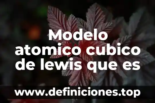 Qué es un atributo atómico en base de datos 4 Modelo atomico cubico de lewis que es